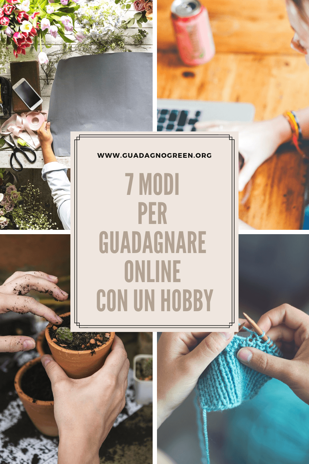 7 modi per guadagnare online con un hobby
