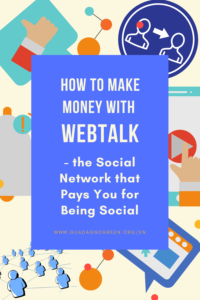 how-to-make-money-with-webtalk-the-social-network-that-pays-for-being-social